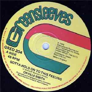 Download Orville Smith - Gotta Hold On To This Feeling