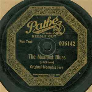 Download The Original Memphis Five / Five Birmingham Babies - The Meanest Blues / Arkansas