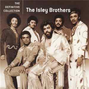 Download The Isley Brothers - The Definitive Collection