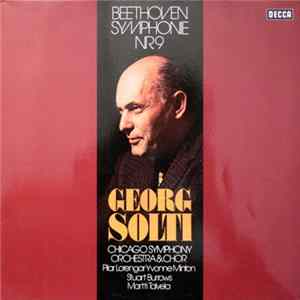 Download Beethoven - Georg Solti / Chicago Symphony Orchestra & Chor / Lorengar / Minton / Burrows / Talvela - Symphony No. 9 In D Minor, Op. 125 'Choral'