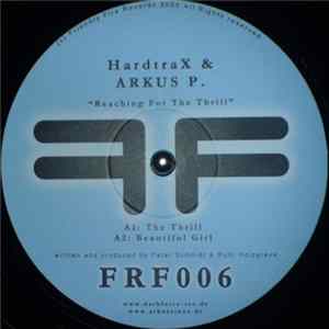 Download Arkus P. & Hardtrax - Reaching For The Thrill