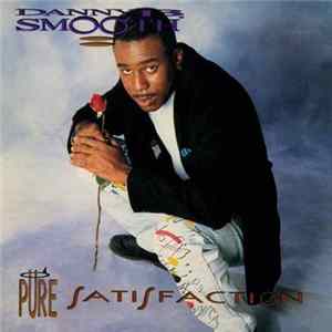 Download Danny B. Smooth - Pure Satisfaction