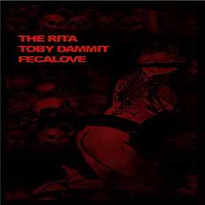 Download The Rita & Toby Dammit & Fecalove - Collaboration
