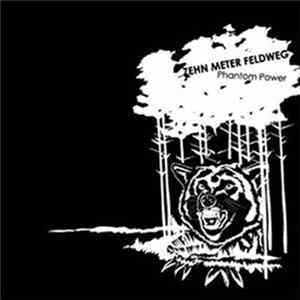 Download Zehn Meter Feldweg - Phantom Power
