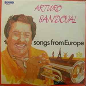 Download Arturo Sandoval - Songs From Europe