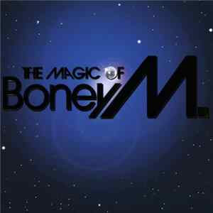 Download Boney M. - The Magic Of Boney M.