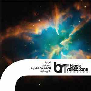 Download Arp-1 & Daniel GR - Visions / Last Night