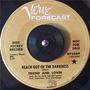 Download Friend And Lover - Reach Out Of The Darkness / Time On Your Side (Promo)