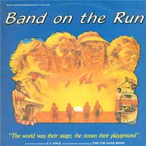 Download J.J. Cale, The Tim Gaze Band - Band On The Run