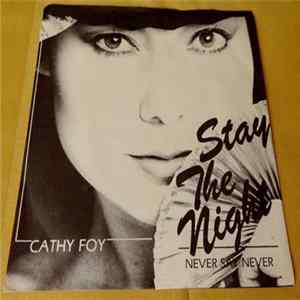 Download Cathy Foy - Stay The Night / Never Say Never