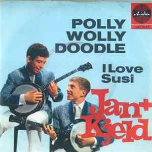 Download Jan & Kjeld Und Unknown Artist - Polly Wolly Doodle