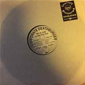 Download Corporate Deathburger - We're Just In Hell For Fun