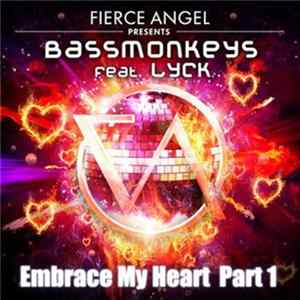 Download Bassmonkeys Feat. Lyck - Embrace My Heart (Part 1)