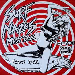Download Surf Nazis Must Die - Surf Heil! Demo 2002