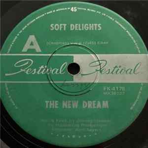 Download The New Dream - Soft Delights