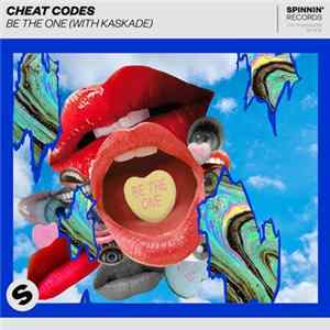 Download Cheat Codes With Kaskade - Be The One