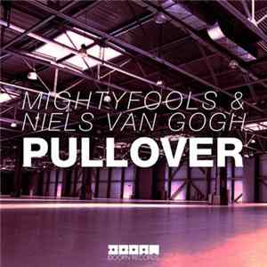 Download Mightyfools & Niels Van Gogh - Pullover