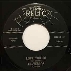 Download El-Sierros - Love You So / Valarie
