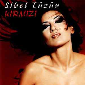 Download Sibel Tüzün - Kırmızı