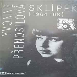 Download Yvonne Přenosilová - Sklípek (1964-68)