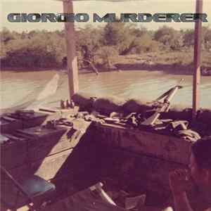 Download Giorgio Murderer - Holographic Vietnam War