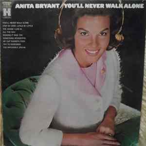 Download Anita Bryant - You'll Never Walk Alone