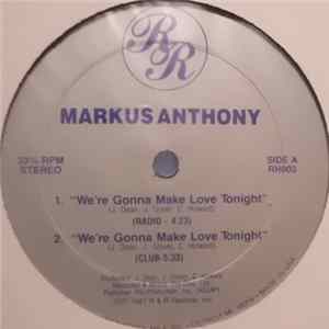 Download Markus Anthony - We're Gonna Make Love Tonight