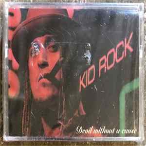 Download Kid Rock - Devil Without A Cause