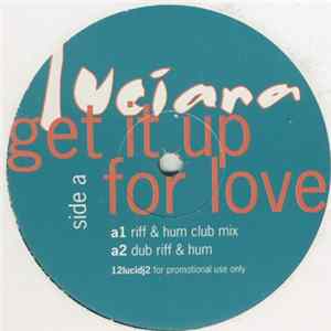Download Luciana - Get It Up For Love