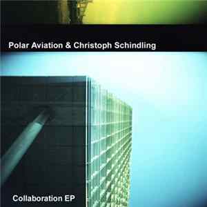 Download Polar Aviation - Collaboration EP