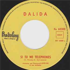 Download Dalida - Si Tu Me Téléphones