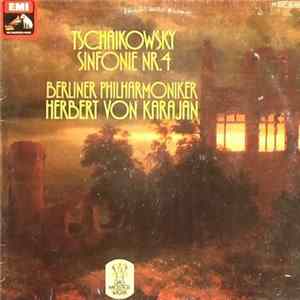 Download Tschaikowsky, Berliner Philharmoniker, Herbert von Karajan - Tschaikowsky Sinfonie Nr. 4