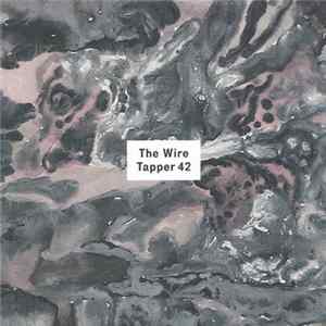Download Various - The Wire Tapper 42