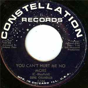 Download Gene Chandler - You Can't Hurt Me No More