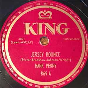 Download Hank Penny - Jersey Bounce / Wham! Bam! Thank You Ma'am