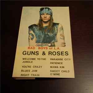 Download Guns & Roses - Bad Boys Of L.A.