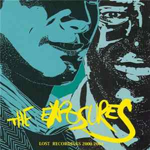 Download The Exposures - Lost Recordings 2000-2004