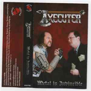 Download Axecuter - Metal Is Invincible