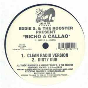 Download Eddie S. & The Rooster - Bicho A Callao