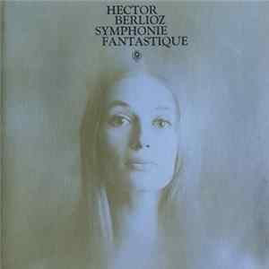 Download Hector Berlioz - Symphonie Fantastique