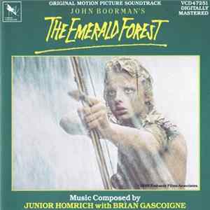 Download Junior Homrich, Brian Gascoigne - The Emerald Forest - Original Motion Picture Soundtrack
