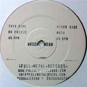 Download Wreck-N-Mend - Full Metal Records Ft. Wreck-N-Mend