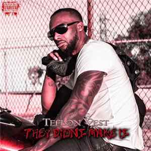Download Teflon Vest - They Didnt Make it