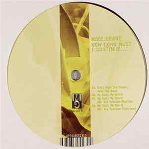Download Mike Grant - How Long Must I Continue...