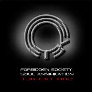 Download Forbidden Society - Soul Annihilation