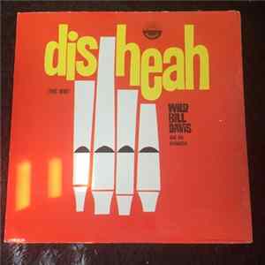 Download Wild Bill Davis And His Orchestra - Dis Heah (This Here)