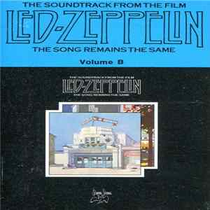 Download Led Zeppelin - The Soundtrack From The Film The Song Remains The Same - Volume B