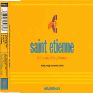 Download Saint Etienne Featuring Etienne Daho - He's On The Phone