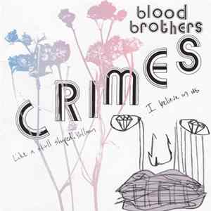 Download The Blood Brothers - Crimes