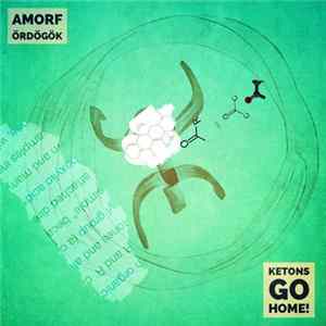 Download Amorf Ördögök - Ketons Go Home!